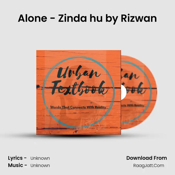 Alone - Zinda hu by Rizwan MP3 Song by  Cover
