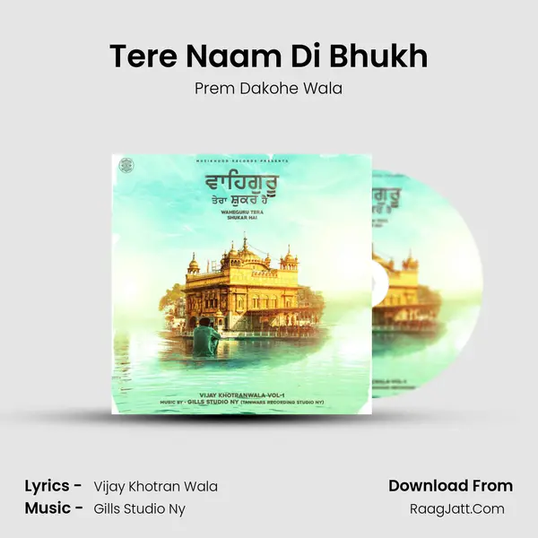 Tere Naam Di Bhukh MP3 Song by Prem Dakohe Wala Cover
