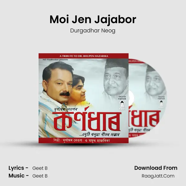 Moi Jen Jajabor MP3 Song by Durgadhar Neog Cover