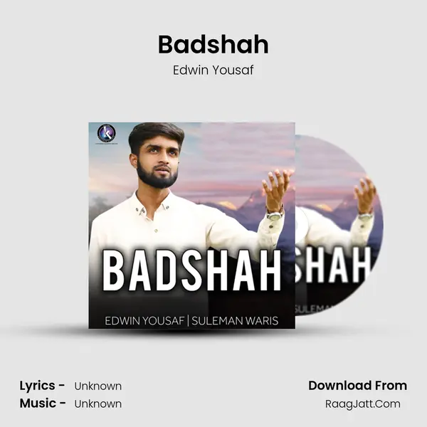 Badshah MP3 Song by Edwin Yousaf Cover