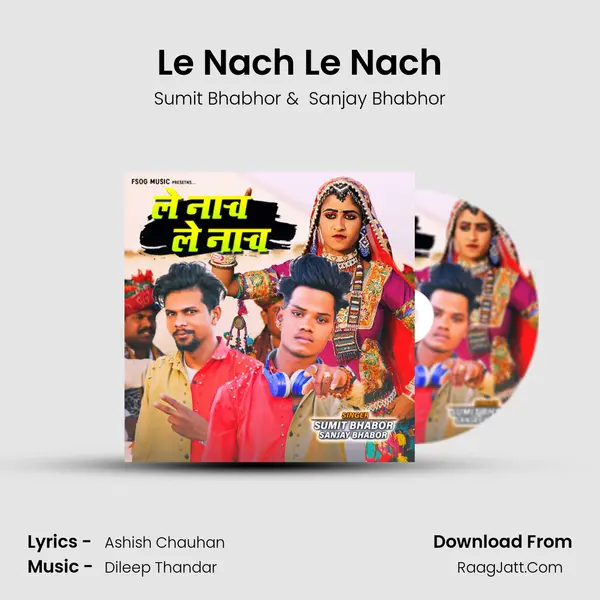 Le Nach Le Nach MP3 Song by Sumit Bhabhor Cover