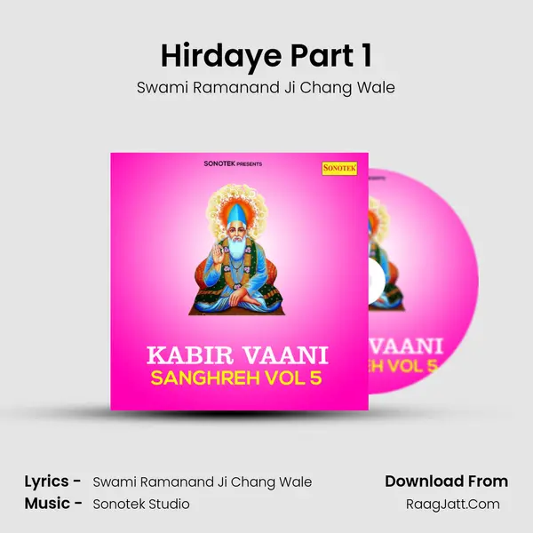 Hirdaye Part 1 MP3 Song by Swami Ramanand Ji Chang Wale Cover