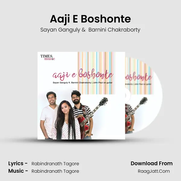 Aaji E Boshonte mp3 song