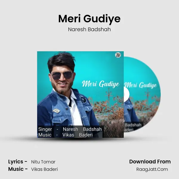 Meri Gudiye MP3 Song by Naresh Badshah Cover