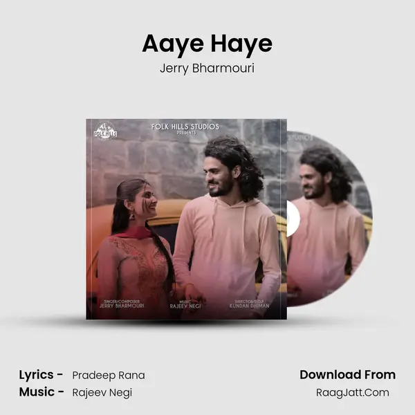 Aaye Haye MP3 Song by Jerry Bharmouri Cover