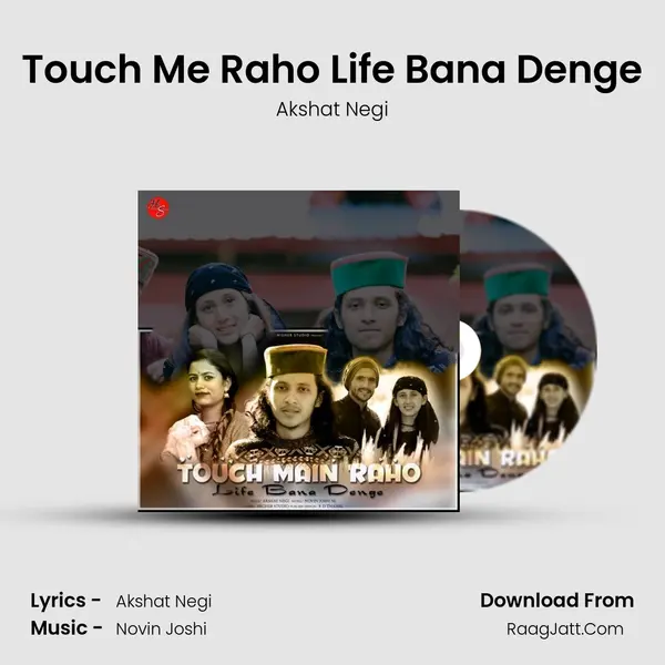 Touch Me Raho Life Bana Denge mp3 song