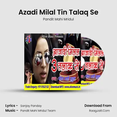 Azadi Milal Tin Talaq Se mp3 song