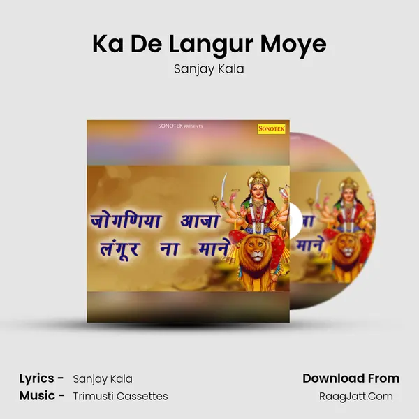Ka De Langur Moye mp3 song