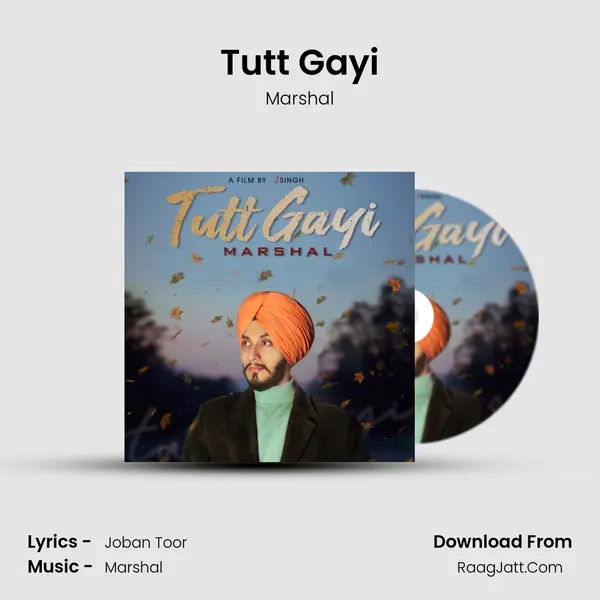 Tutt Gayi mp3 song