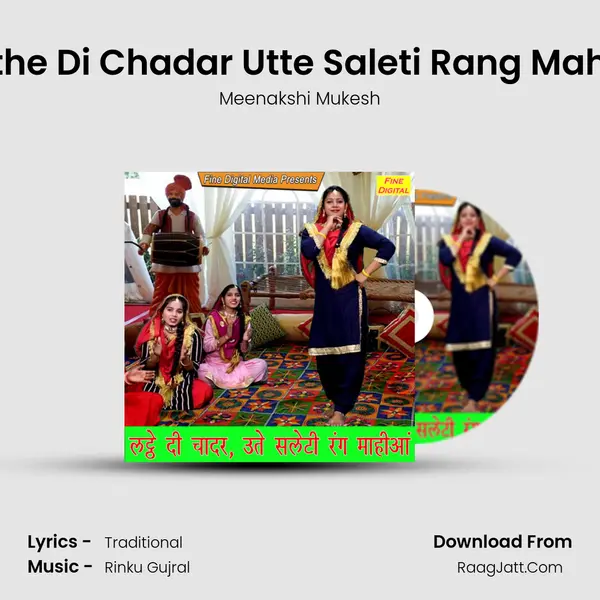Latthe Di Chadar Utte Saleti Rang Mahiya - Meenakshi Mukesh