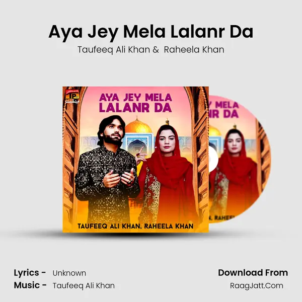 Aya Jey Mela Lalanr Da mp3 song