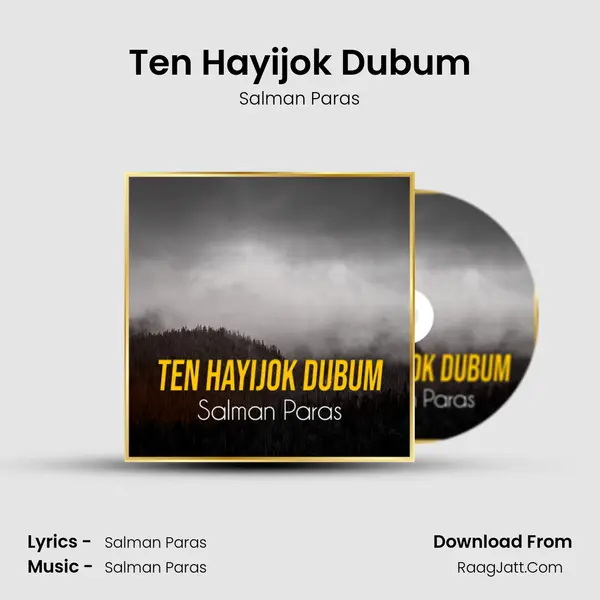 Ten Hayijok Dubum mp3 song