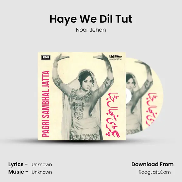 Haye We Dil Tut MP3 Song by Noor Jehan Cover