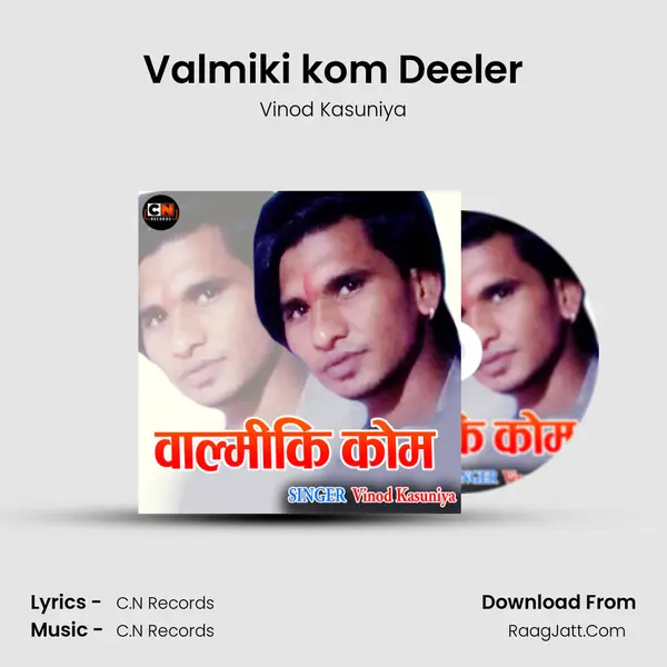 Valmiki kom Deeler MP3 Song by Vinod Kasuniya Cover