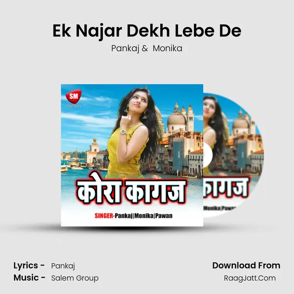 Ek Najar Dekh Lebe De MP3 Song by Pankaj Cover