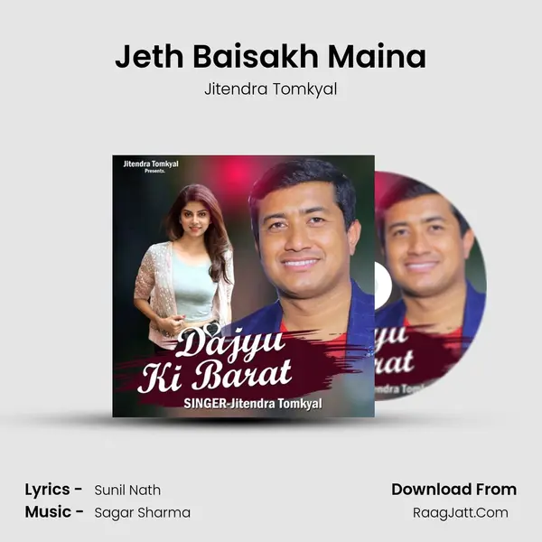 Jeth Baisakh Maina MP3 Song by Jitendra Tomkyal Cover