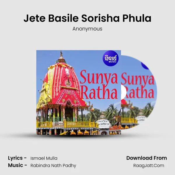 Jete Basile Sorisha Phula MP3 Song by Anonymous Cover