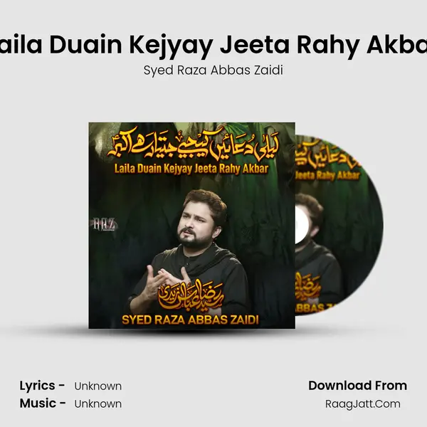 Laila Duain Kejyay Jeeta Rahy Akbar - Single - 