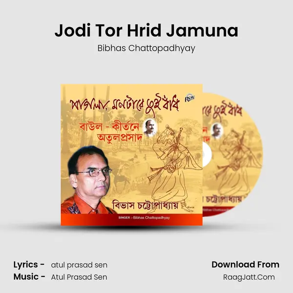 Jodi Tor Hrid Jamuna mp3 song