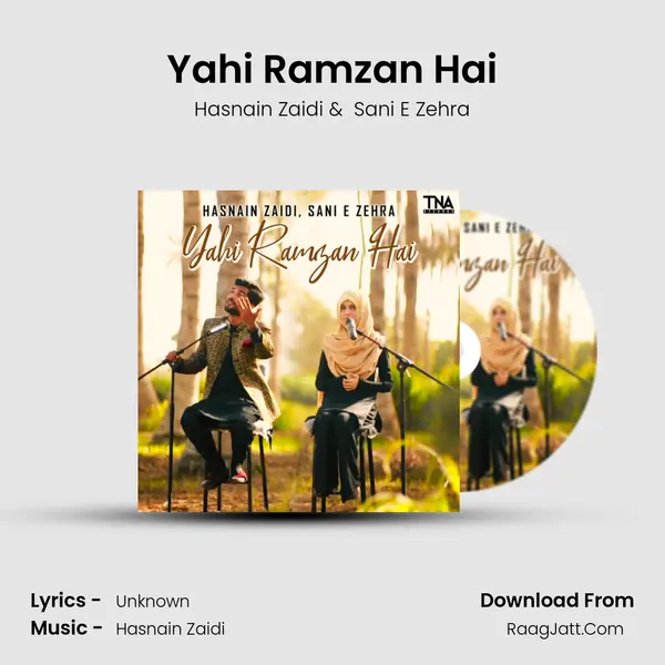 Yahi Ramzan Hai MP3 Song by Hasnain Zaidi Cover