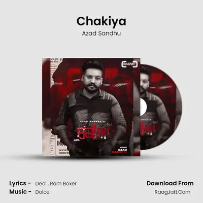 Chakiya mp3 song
