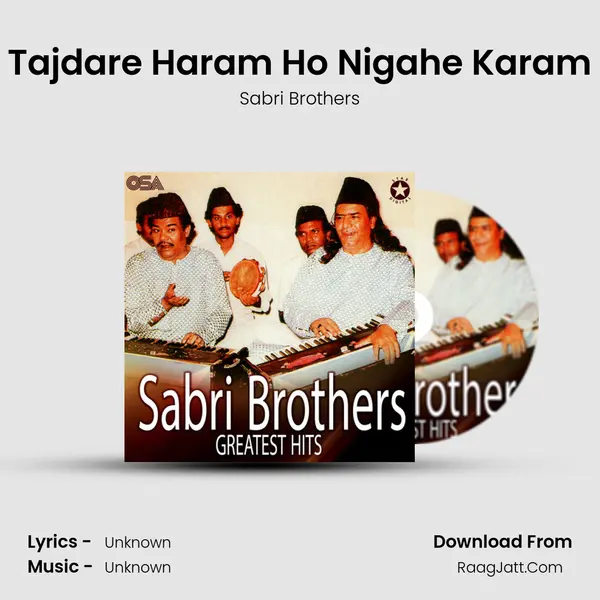 Tajdare Haram Ho Nigahe Karam mp3 song