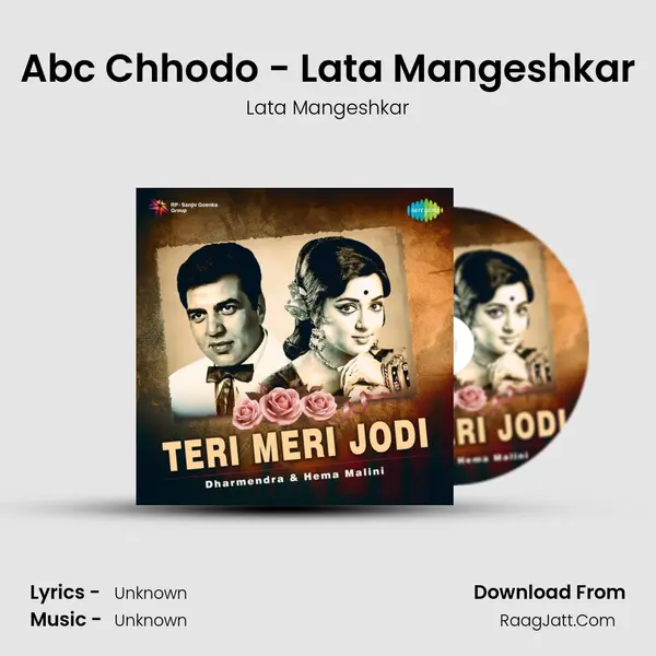 Abc Chhodo - Lata Mangeshkar MP3 Song by Lata Mangeshkar Cover