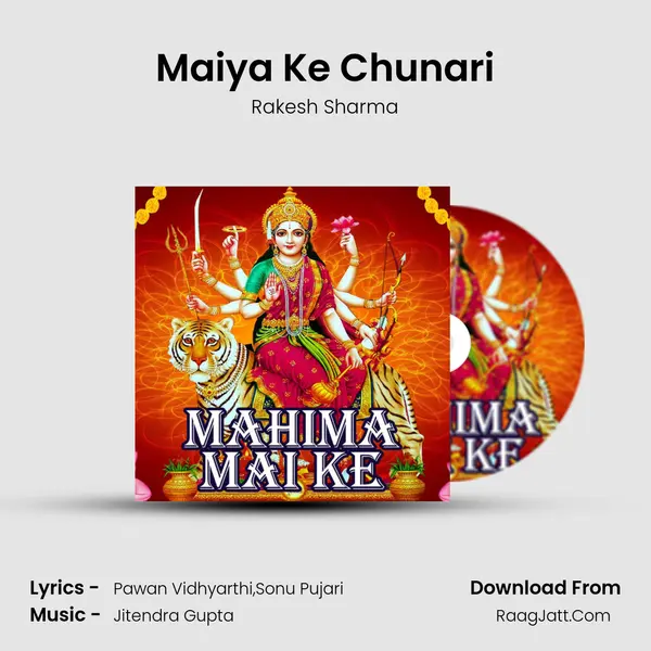 Maiya Ke Chunari MP3 Song by Rakesh Sharma Cover