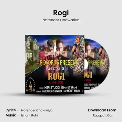 Rogi MP3 Song by Narender Chawariya Cover