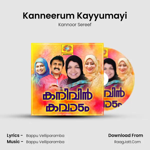 Kanneerum Kayyumayi MP3 Song by Kannoor Sereef Cover