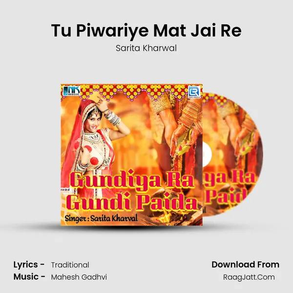 Tu Piwariye Mat Jai Re MP3 Song by Sarita Kharwal Cover