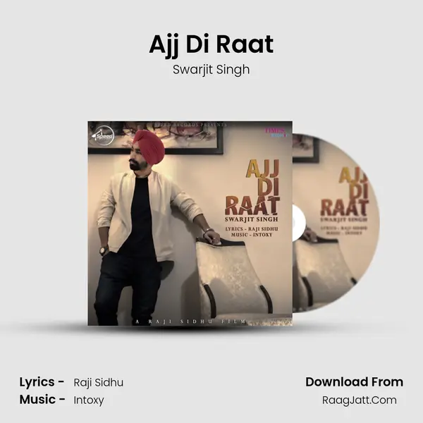 Ajj Di Raat mp3 song