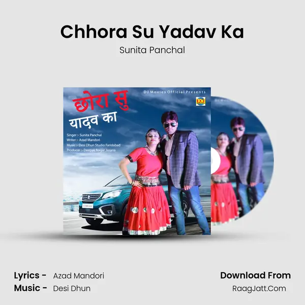 Chhora Su Yadav Ka - Sunita Panchal