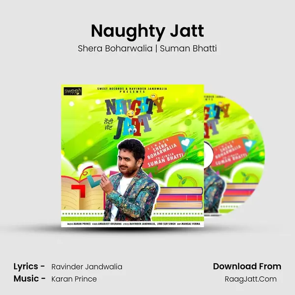 Naughty Jatt - Shera Boharwalia | Suman Bhatti
