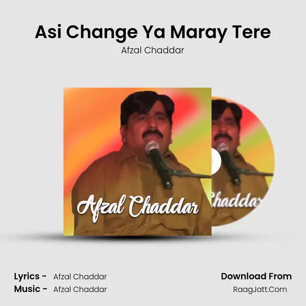 Asi Change Ya Maray Tere MP3 Song by Afzal Chaddar Cover