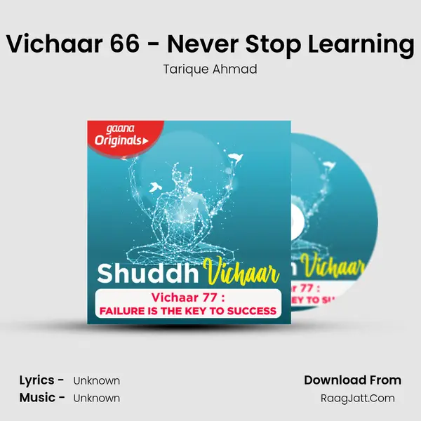 Vichaar 66 - Never Stop Learning MP3 Song by Tarique Ahmad Cover