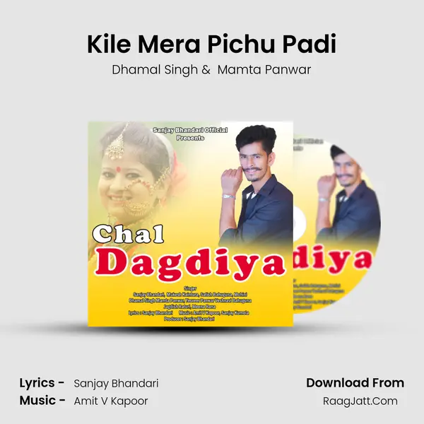 Kile Mera Pichu Padi MP3 Song by Dhamal Singh Cover