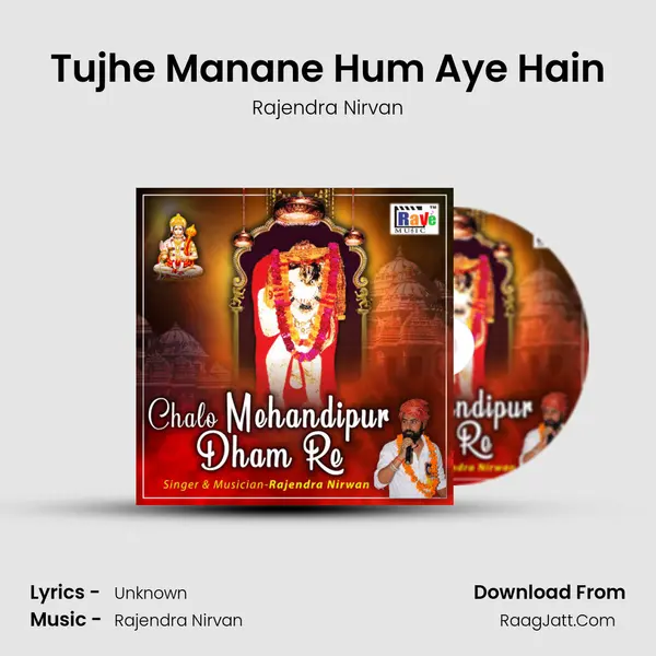 Tujhe Manane Hum Aye Hain MP3 Song by Rajendra Nirvan Cover