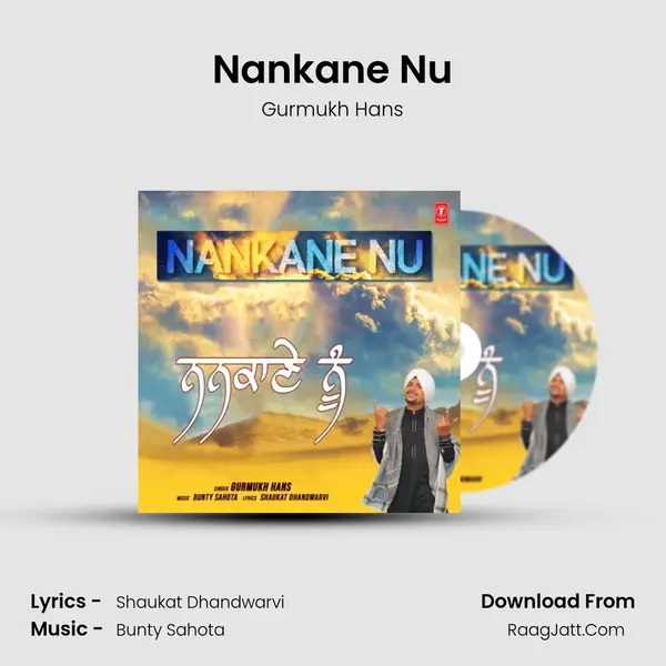 Nankane Nu MP3 Song by Gurmukh Hans Cover