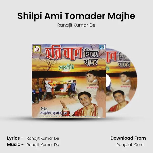 Shilpi Ami Tomader Majhe MP3 Song by Ranajit Kumar De Cover