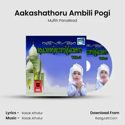 Akashathilorambiliyano Vol 2 - Muflih Panakkad