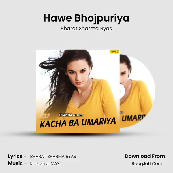 Hawe Bhojpuriya MP3 Song by Bharat Sharma Byas Cover