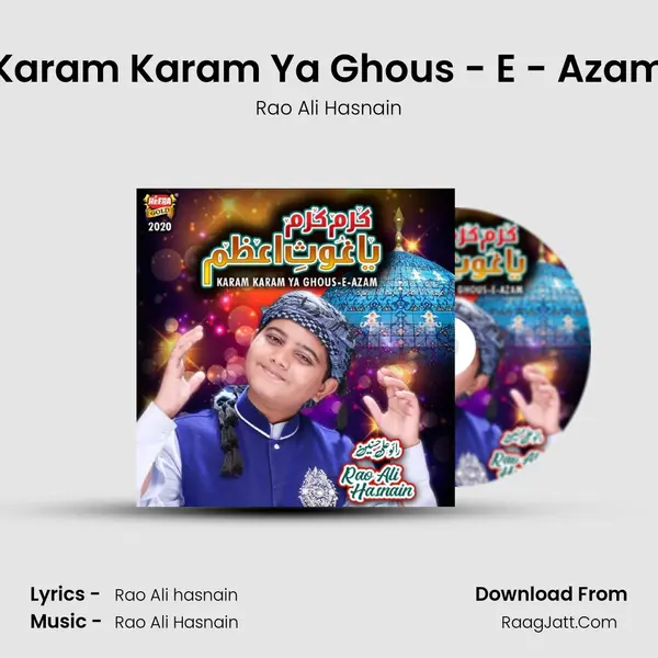 Karam Karam Ya Ghous - E - Azam - Rao Ali Hasnain