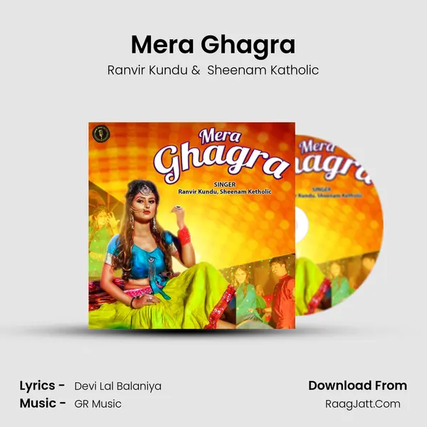 Mera Ghagra - Ranvir Kundu