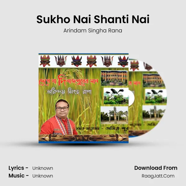 Sukho Nai Shanti Nai MP3 Song by Arindam Singha Rana Cover