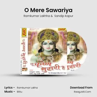O Mere Sawariya MP3 Song by Ramkumar Lakhha Cover