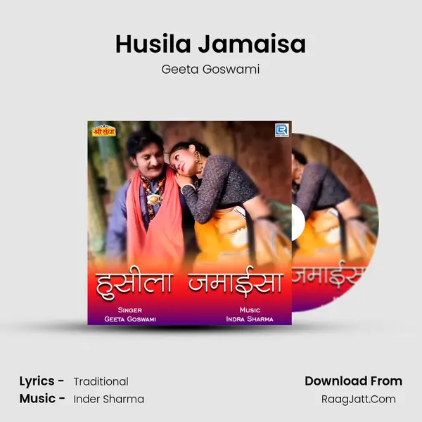 Husila Jamaisa - Geeta Goswami