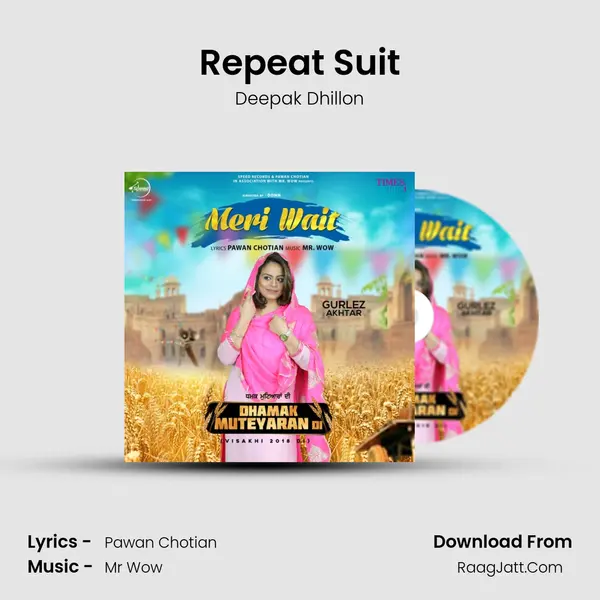 Repeat Suit MP3 Song by Deepak Dhillon Cover