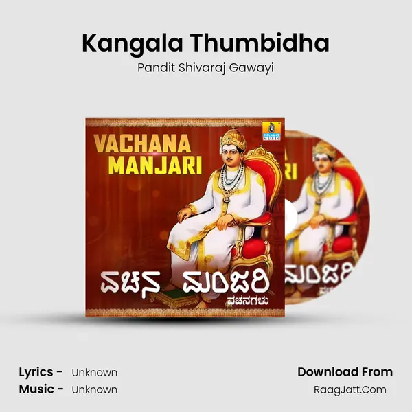 Kangala Thumbidha MP3 Song by Pandit Shivaraj Gawayi Cover