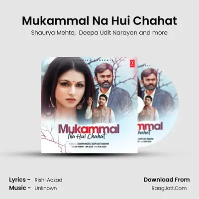 Mukammal Na Hui Chahat MP3 Song by Shaurya Mehta Cover